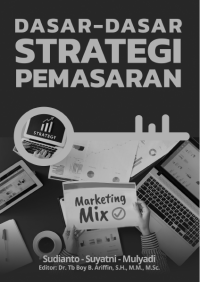 Dasar-Dasar Strategi Pemasaran