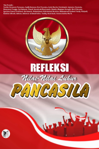 Refleksi Nilai-Nilai Luhur Pancasila