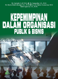 Kepemimpinan Dalam Organisasi Publik dan Bisnis