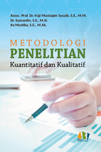 Metodologi Penelitian Kuantitatif dan Kualitatif