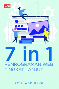 7 In 1 : Pemrograman Web Tingkat Lanjut