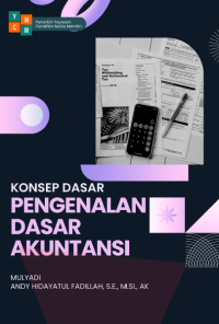 Konsep Dasar Pengenalan Dasar Akuntansi