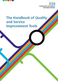 The Handbook of Quality and Service Improvement Tools