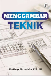 MENGGAMBAR TEKNIK