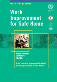 Work Improvement for Safe Home