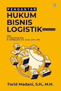 PENGANTAR HUKUM BISNIS LOGISTIK