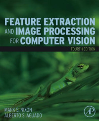 Feature Extraction and Image Processing for Computer Vision Fourth Edition