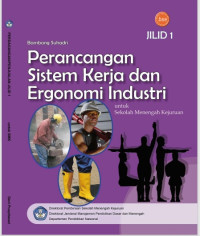 PERANCANGAN SISTEM KERJA DAN ERGONOMI INDUSTRI