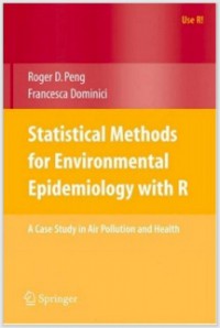 Statistical Methods For Environmental Epidemiology Statistical Methods with R