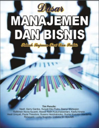 Image of Dasar manajemen dan bisnis sebuah tinjauan teori dan praktis