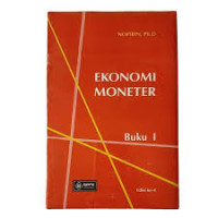 Ekonomi Moneter Buku I