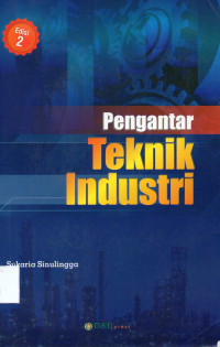 Pengantar Teknik Industri : Edisi 2